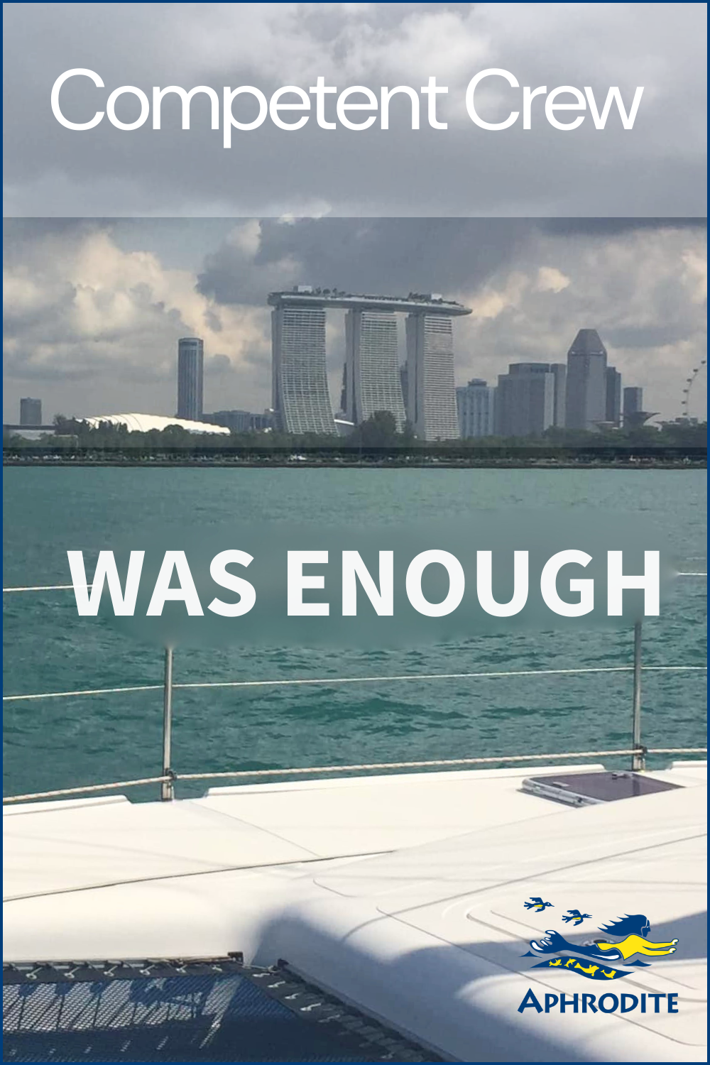 A skyline of Singapore from the deck of our St. Francis 50 catamaran, SV Aphrodite. 