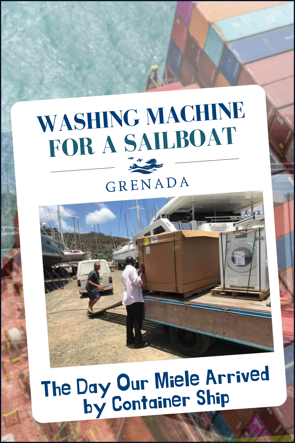 A picture of our Miele washing machine when it arrived at Clarke's Court Boatyard in Woburn, Grenada for our St. Francis 50 catamaran, SV Aphrodite