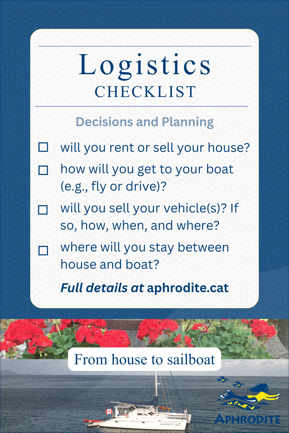 Logistics checklist describing factors to consider when moving from house to boat.