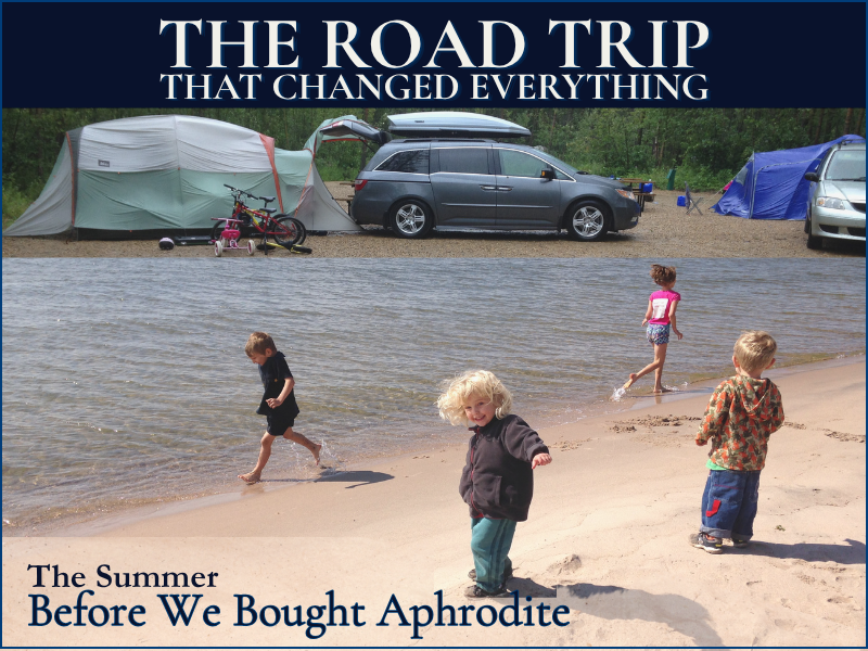 A photo of our kids running along the beach of Lake Superior with a banner of our tent and van with the text The Road Trip that Changed Everything, referring to the 60 day camping trip we took the summer before we bought our St. Francis 50 catamaran, SV Aphrodite.