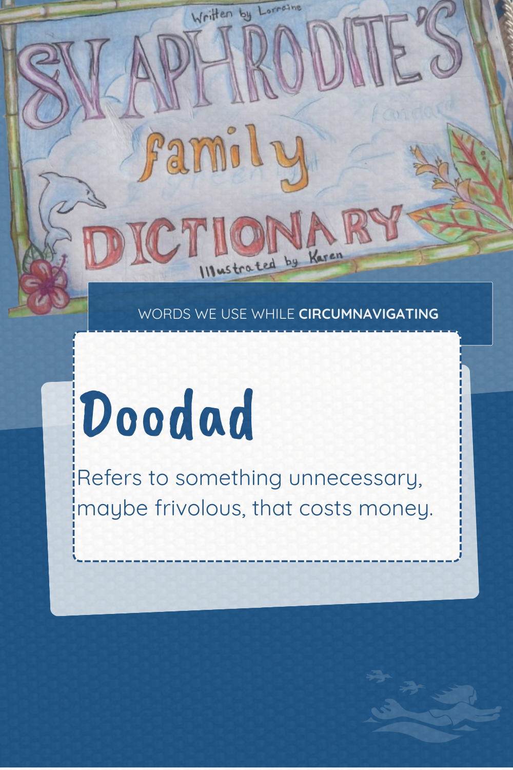 Doodad is a term in the SV Aphrodite Family Dictionary
