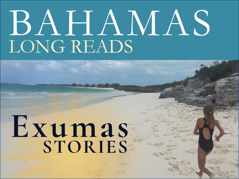 Long Reads: Exumas Stories. A picture of Betty and Paul on the beach at Shroud Cay.