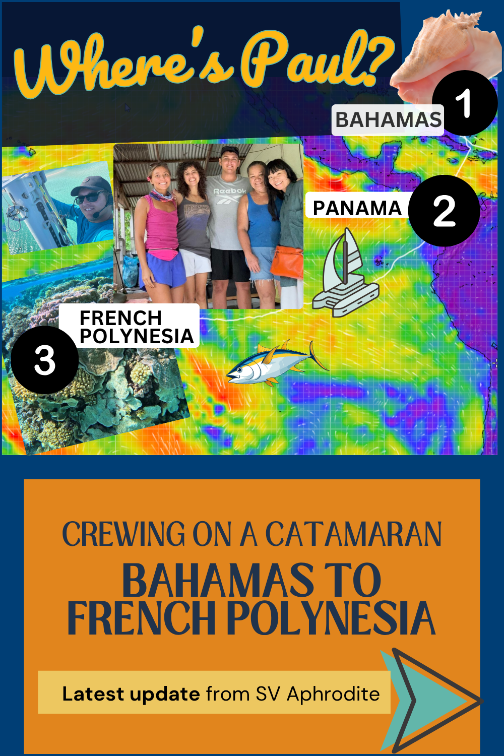 An infographic pin that shows the route of SV O'Vive as it sailed from the Bahamas to Panama and onto French Polynesia. The pin incorporates elements of the story such as fishing, sailing on a catamaran and snorkeling.